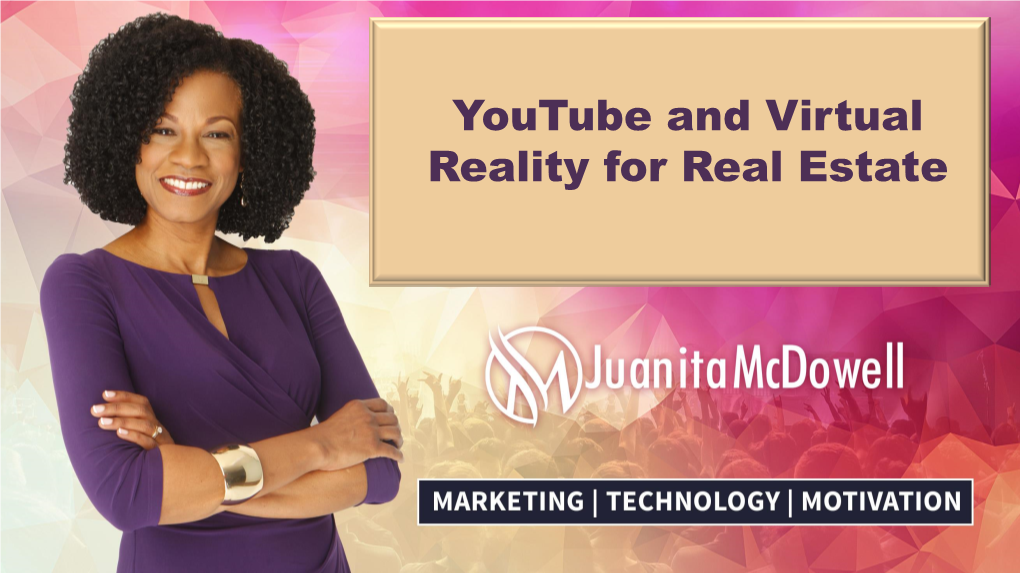 Youtube and Virtual Reality for Real Estate Virtual Reality