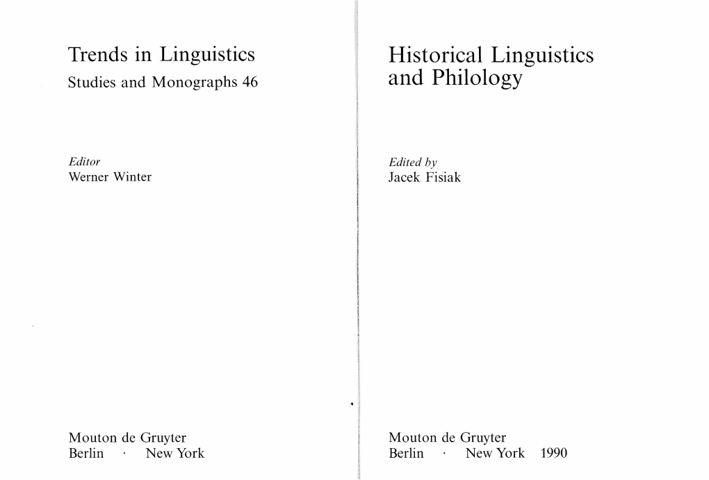 Historical Linguistics and Philology Held at Blazejewko Near Poznan from April 20 to 23 , Historical Linguistics and Philology I Edited by Jacek Fisiak