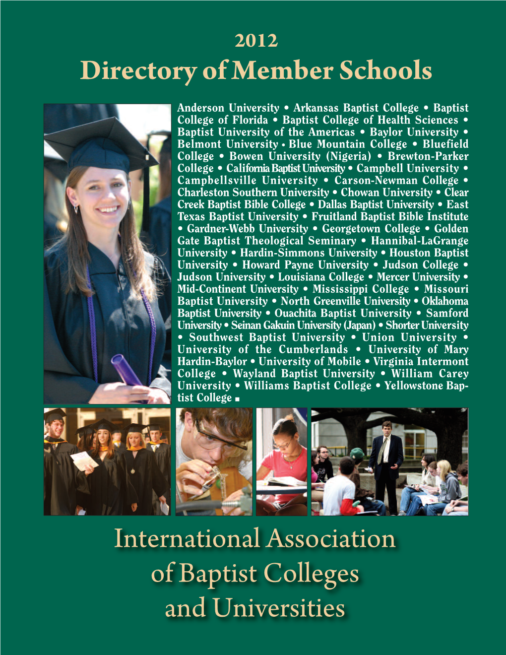 Directory of Member Schools International Association of Baptist Colleges and Universities