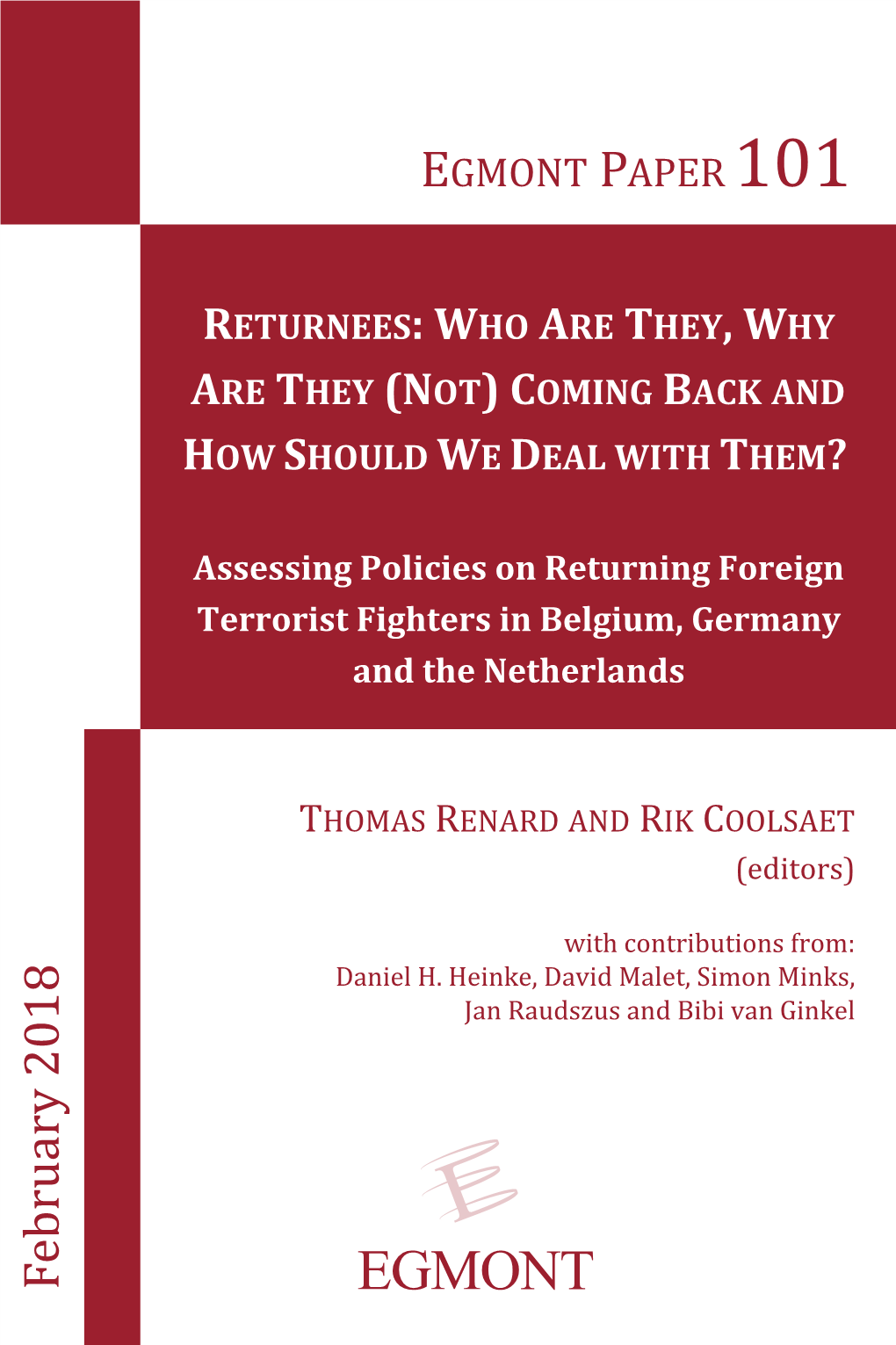 Returnees: Who Are They, Why Are They (Not) Coming Back and How Should We Deal with Them?