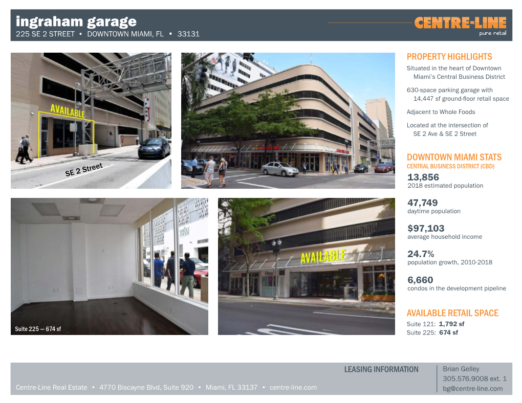 Ingraham Garage 225 Se 2 STREET • Downtown Miami, Fl • 33131