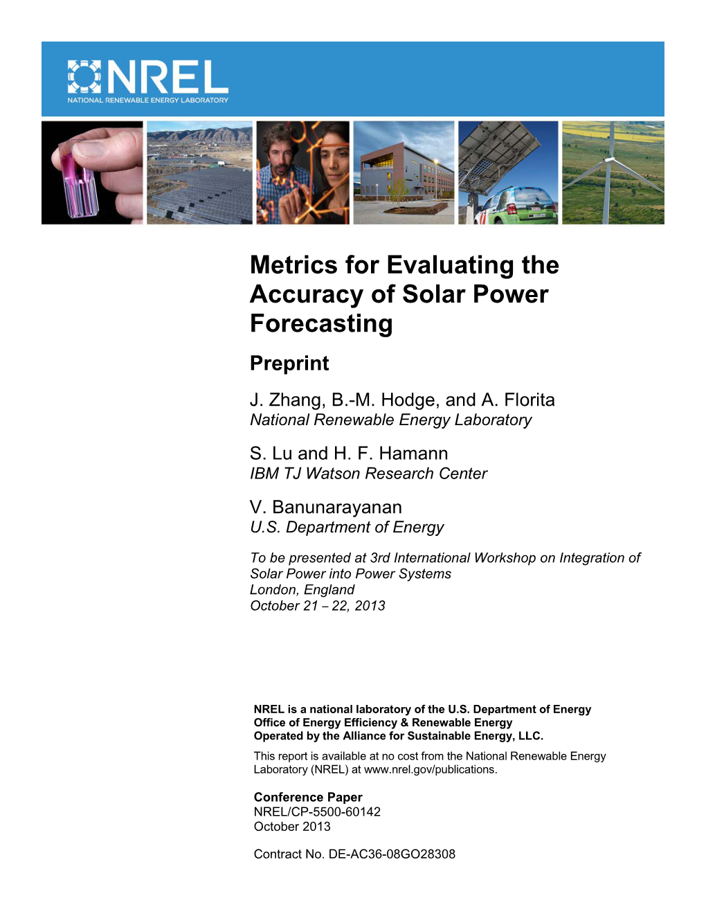 Metrics for Evaluating the Accuracy of Solar Power Forecasting: Preprint