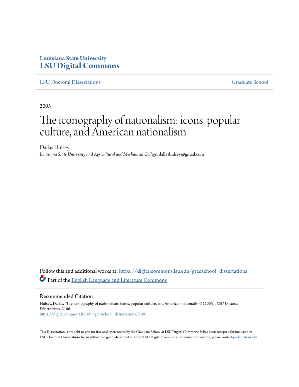 Icons, Popular Culture, and American Nationalism Dallas Hulsey Louisiana State University and Agricultural and Mechanical College, Dallashulsey@Gmail.Com