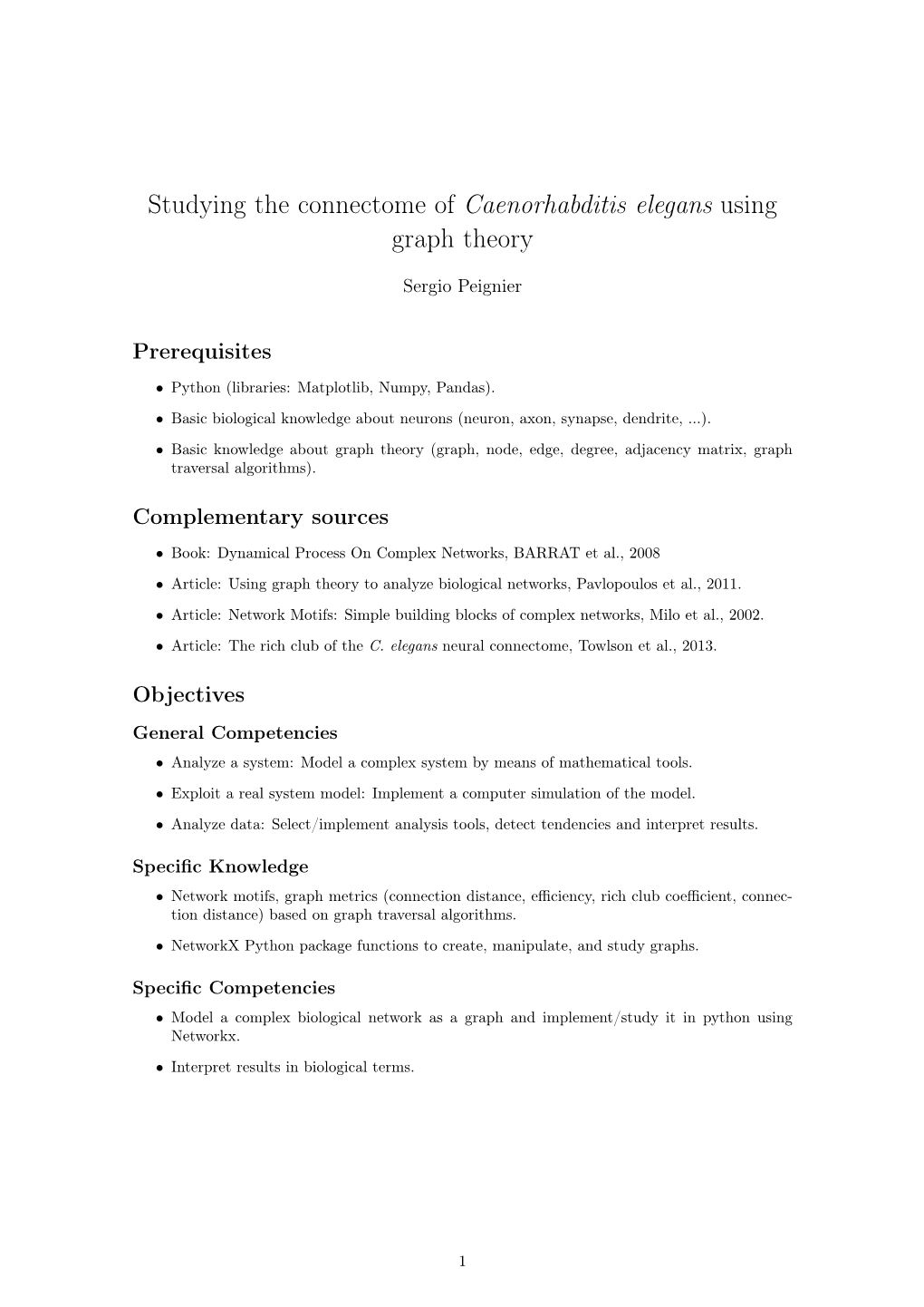 Studying the Connectome of Caenorhabditis Elegans Using Graph Theory