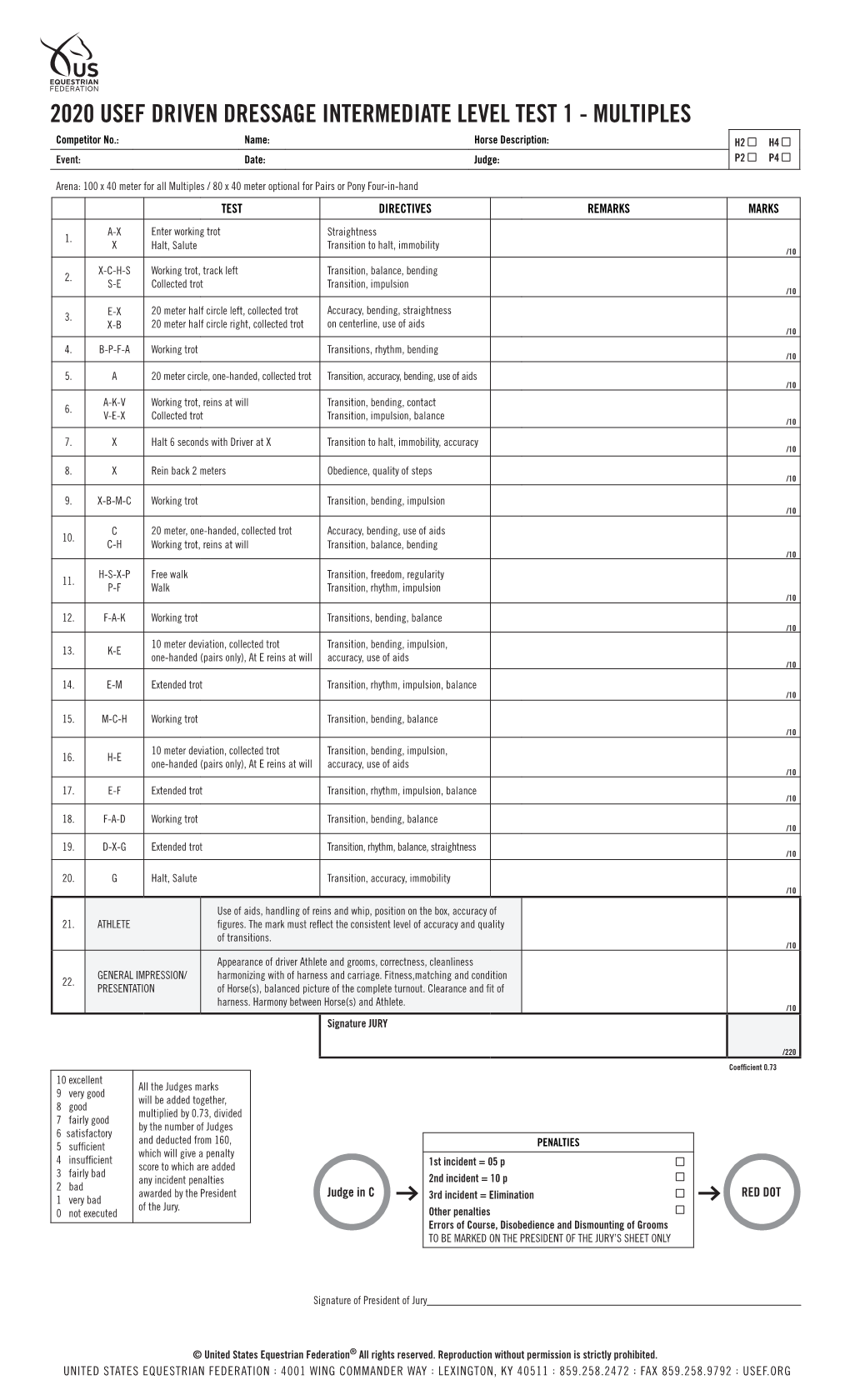 2020 USEF DRIVEN DRESSAGE INTERMEDIATE LEVEL TEST 1 - MULTIPLES Competitor No.: Name: Horse Description:: H2 H4 Event: Date: Judge: P2 P4