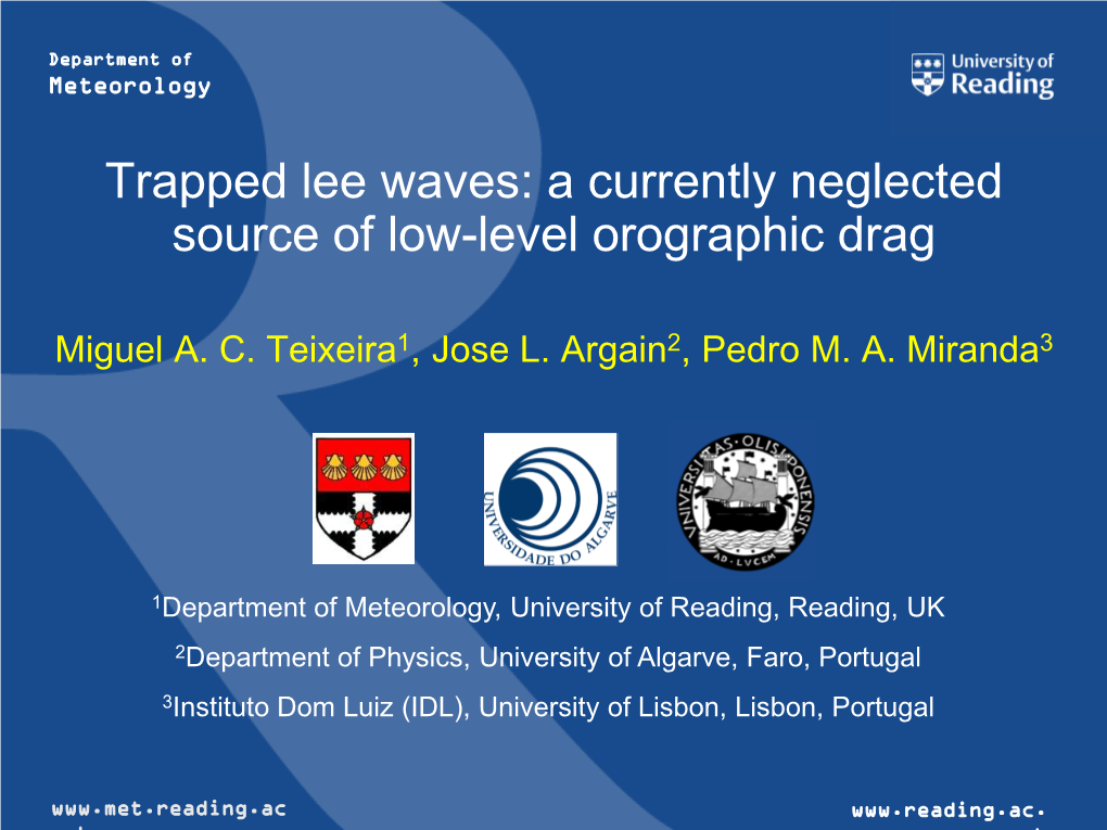 Trapped Lee Waves: a Currently Neglected Source of Low-Level Orographic Drag