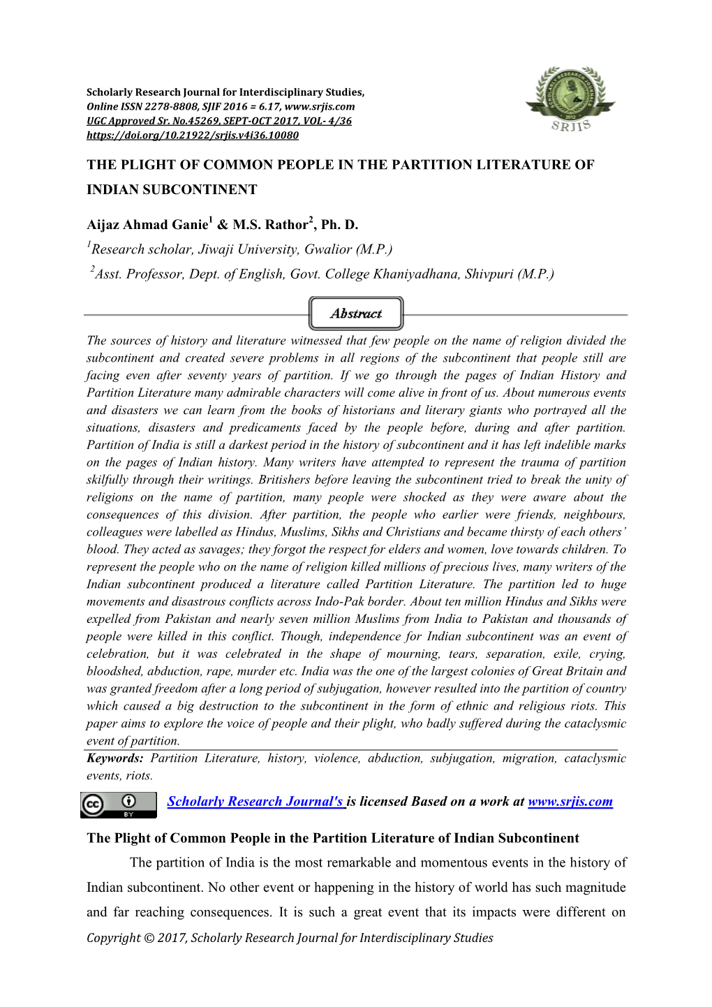 THE PLIGHT of COMMON PEOPLE in the PARTITION LITERATURE of INDIAN SUBCONTINENT Aijaz Ahmad Ganie & M.S. Rathor , Ph. D