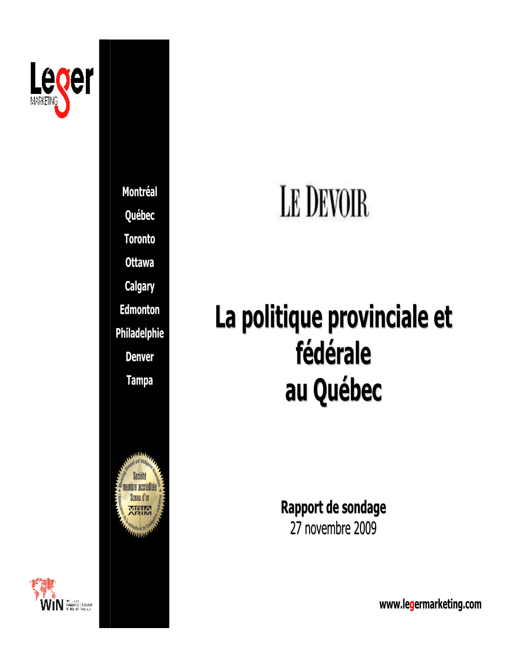 Sondage Politique Léger Marketing-Le Devoir Baromètre