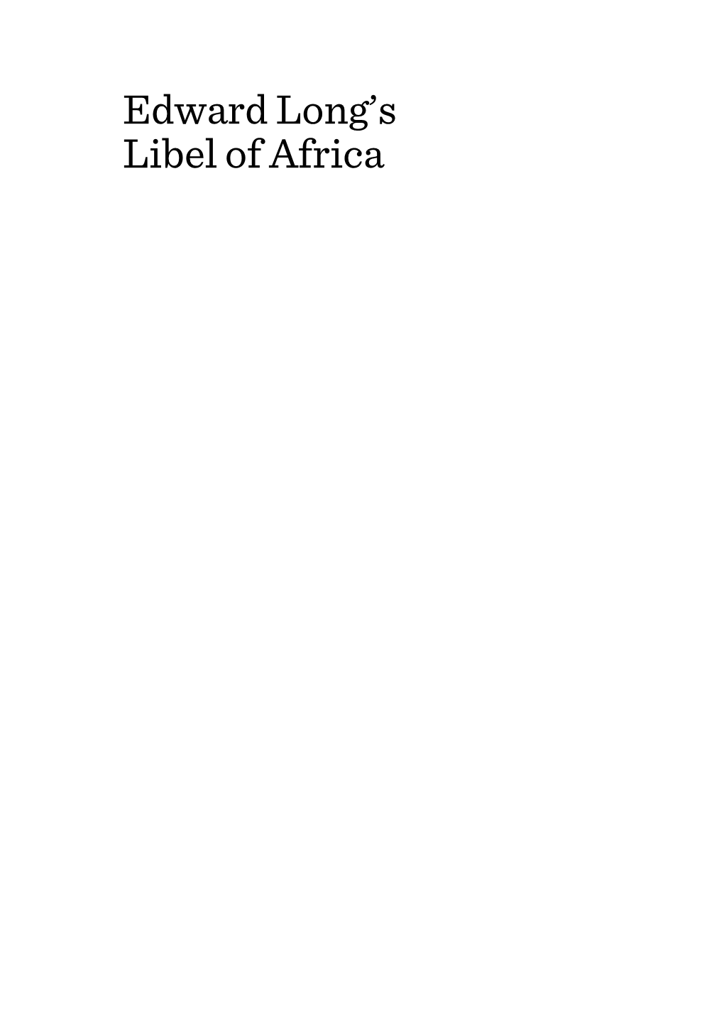 Edward Long's Libel of Africa