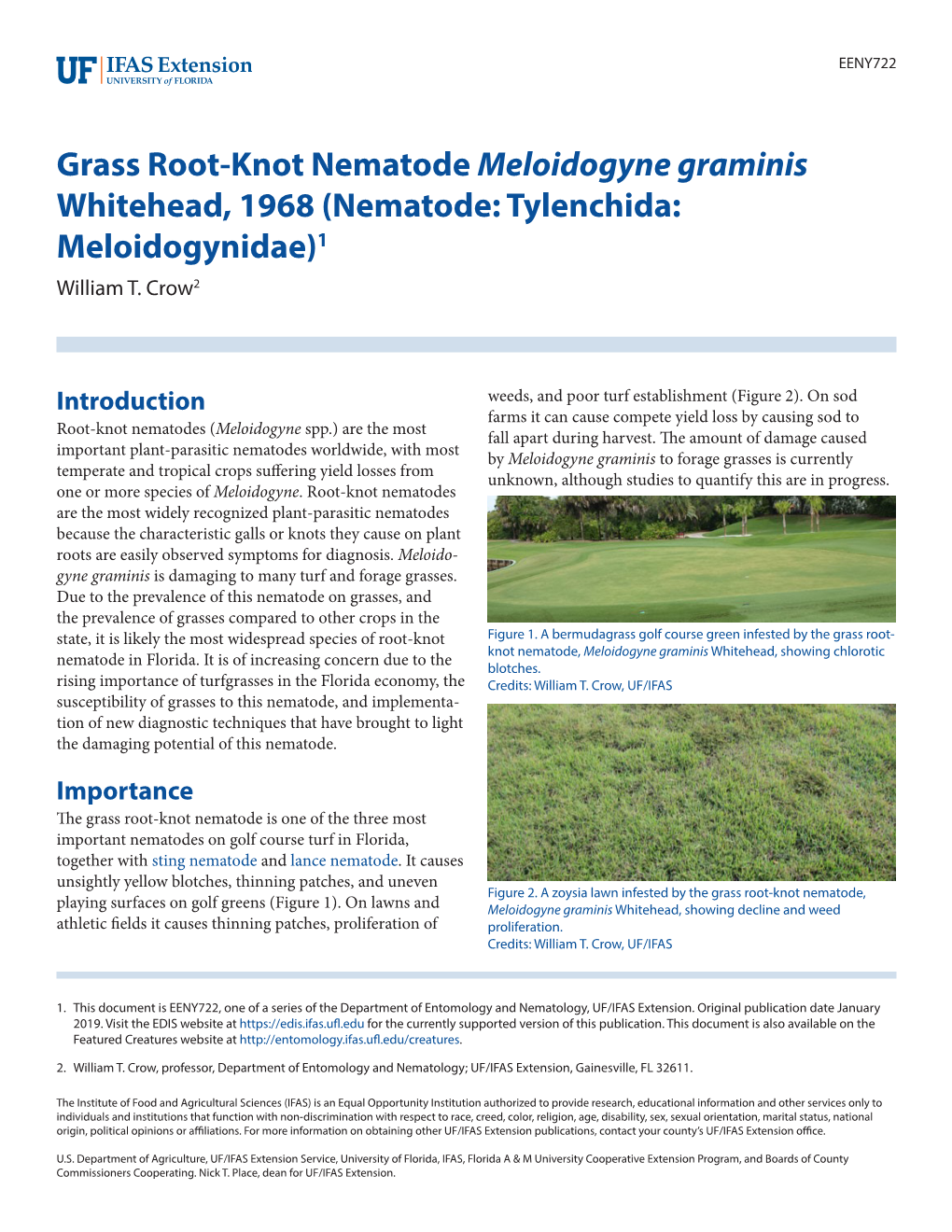 Grass Root-Knot Nematode Meloidogyne Graminis Whitehead, 1968 (Nematode: Tylenchida: Meloidogynidae)1 William T