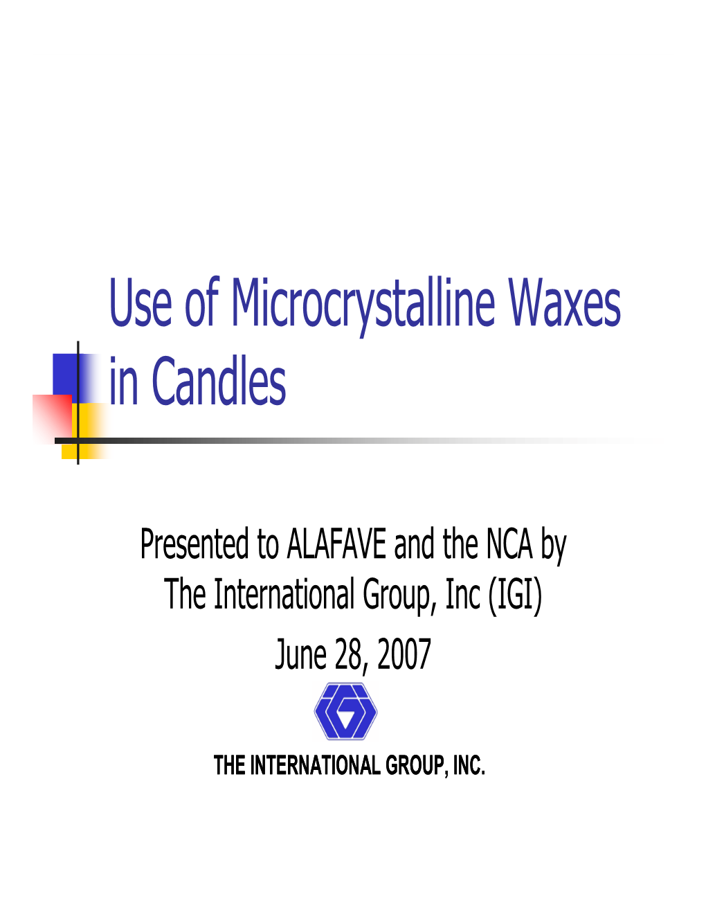 Use of Microcrystalline Waxes in Candles