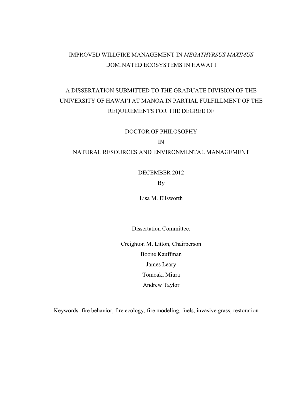 Improved Wildfire Management in Megathyrsus Maximus Dominated Ecosystems in Hawai‘I