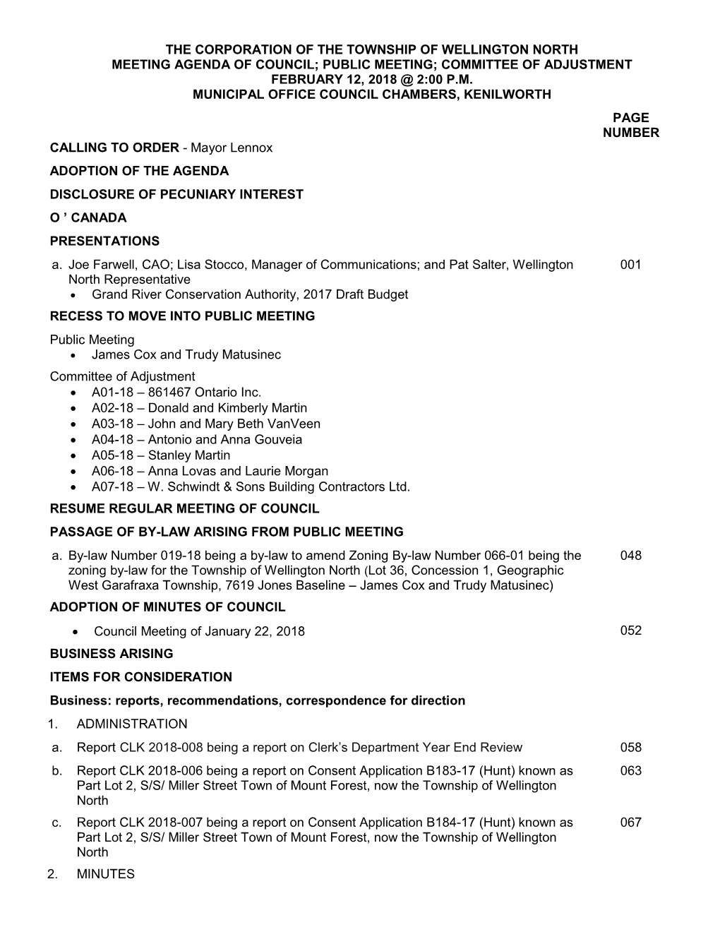 The Corporation of the Township of Wellington North Meeting Agenda of Council; Public Meeting; Committee of Adjustment February 12, 2018 @ 2:00 P.M