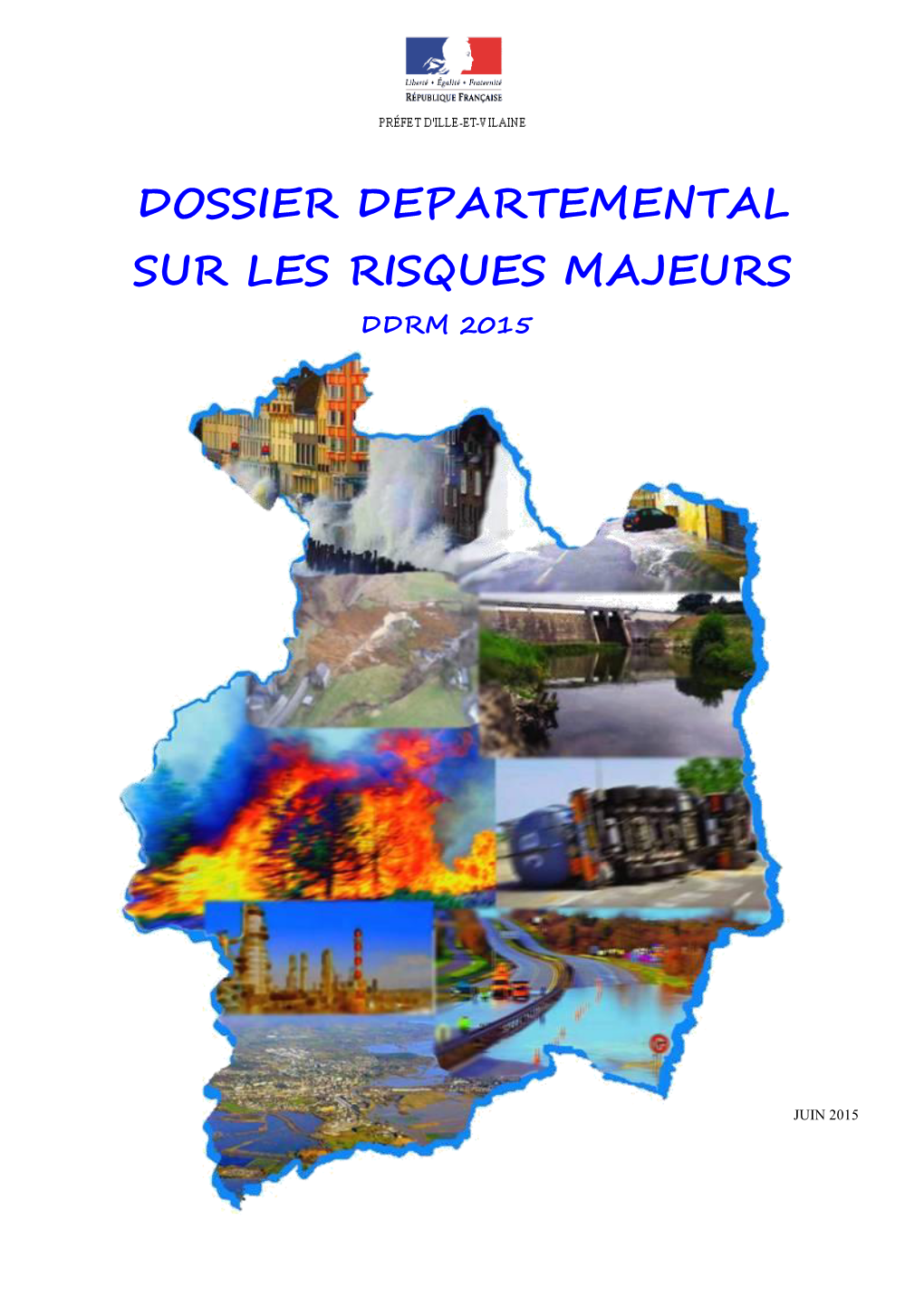 Dossier Departemental Sur Les Risques Majeurs Ddrm 2015