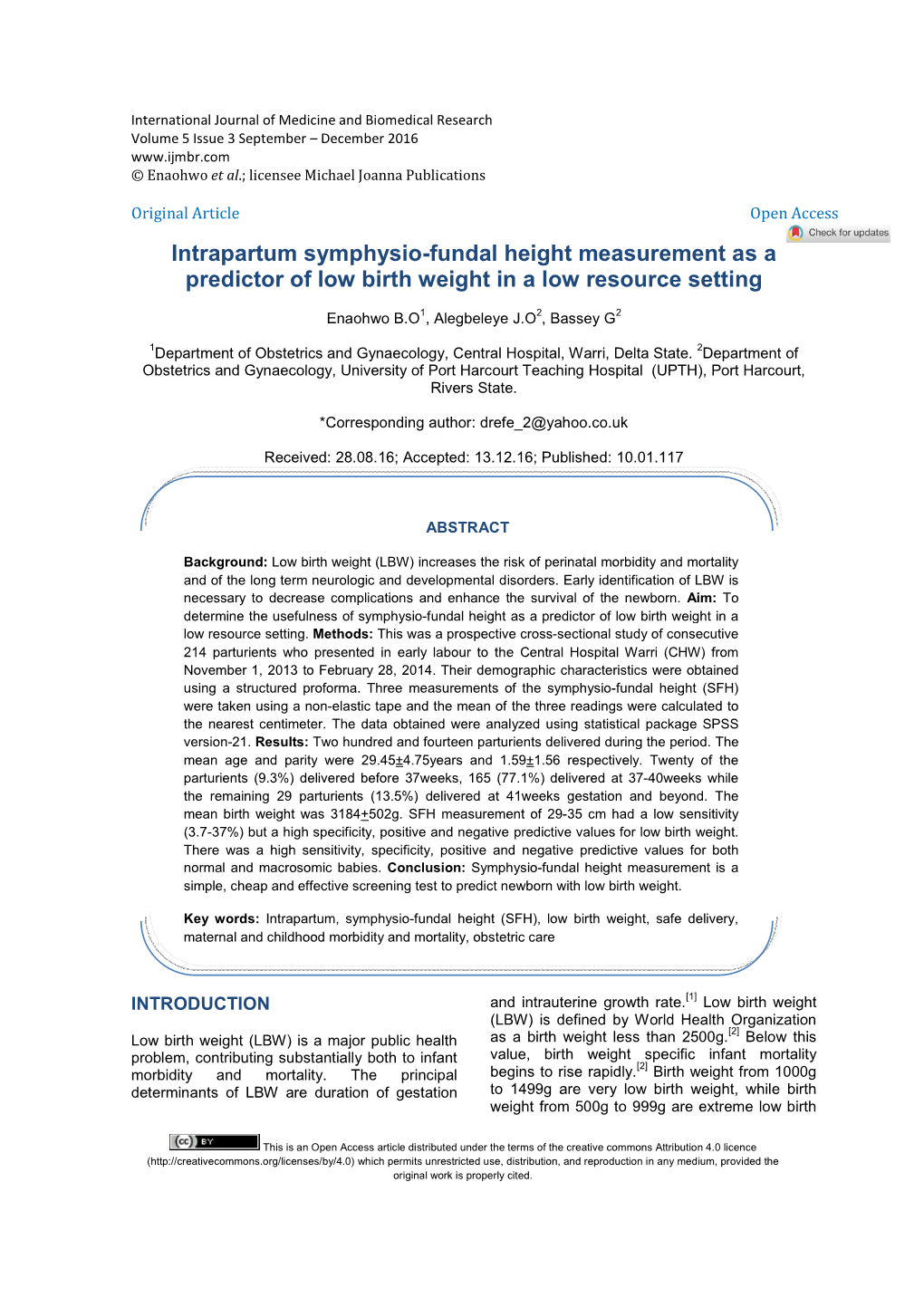 Intrapartum Symphysio-Fundal Height Measurement As a Predictor of Low Birth Weight in a Low Resource Setting