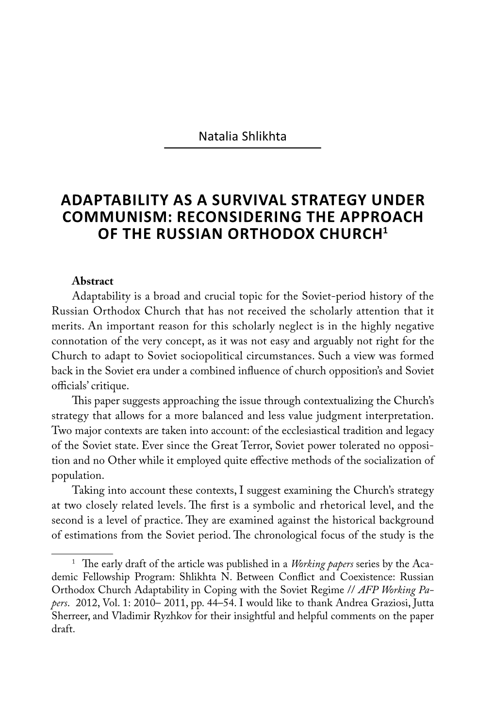 Adaptability As a Survival Strategy Under Communism: Reconsidering the Approach of the Russian Orthodox Church1