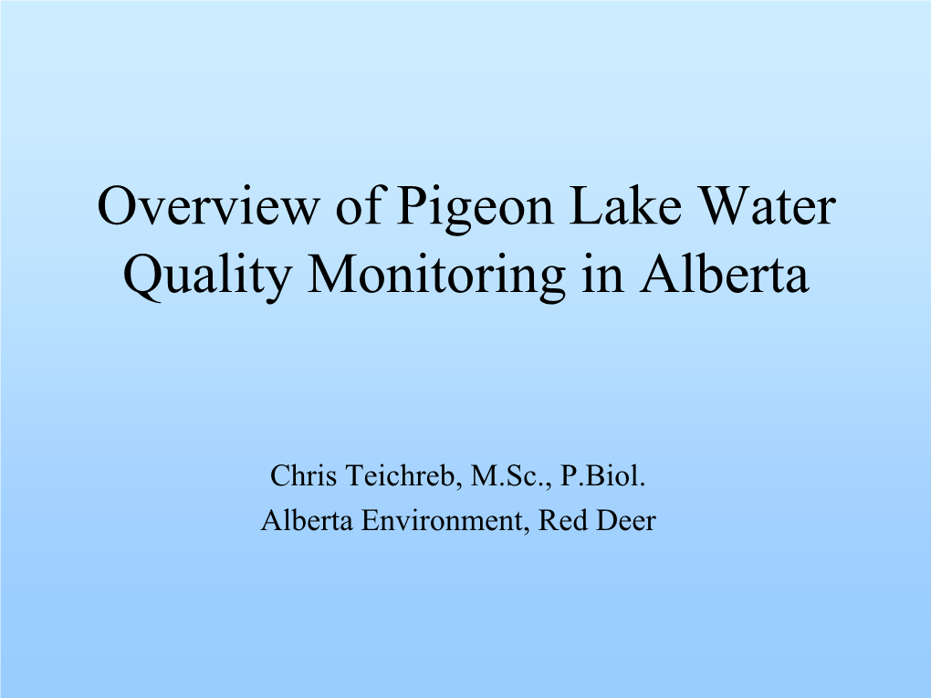 Overview of Pigeon Lake Water Quality Monitoring in Alberta