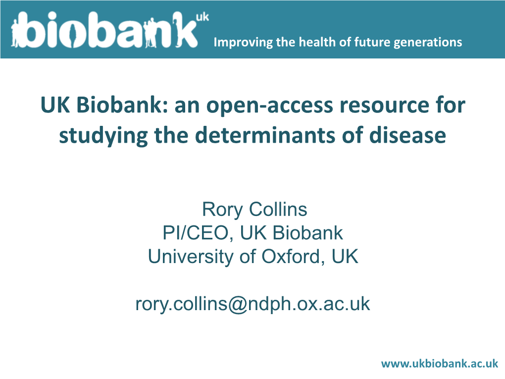 UK Biobank: an Open-Access Resource for Studying the Determinants of Disease