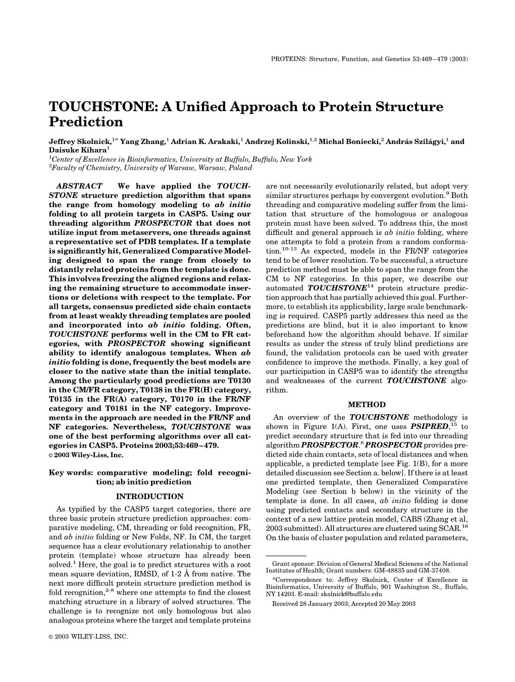 A Unified Approach to Protein Structure Prediction