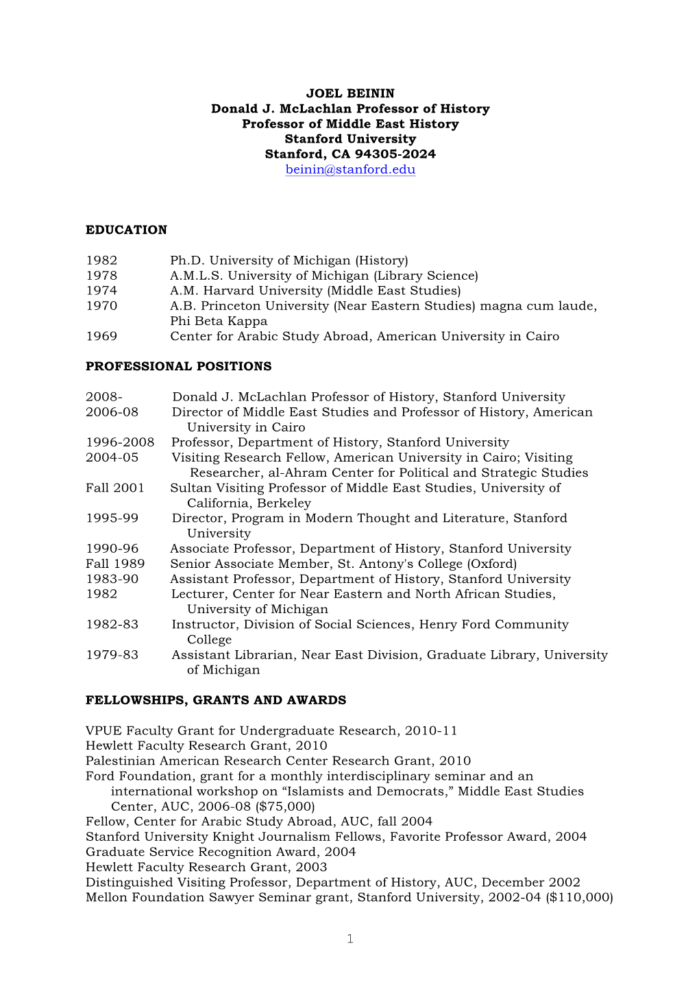 JOEL BEININ Donald J. Mclachlan Professor of History Professor of Middle East History Stanford University Stanford, CA 94305-2024 Beinin@Stanford.Edu