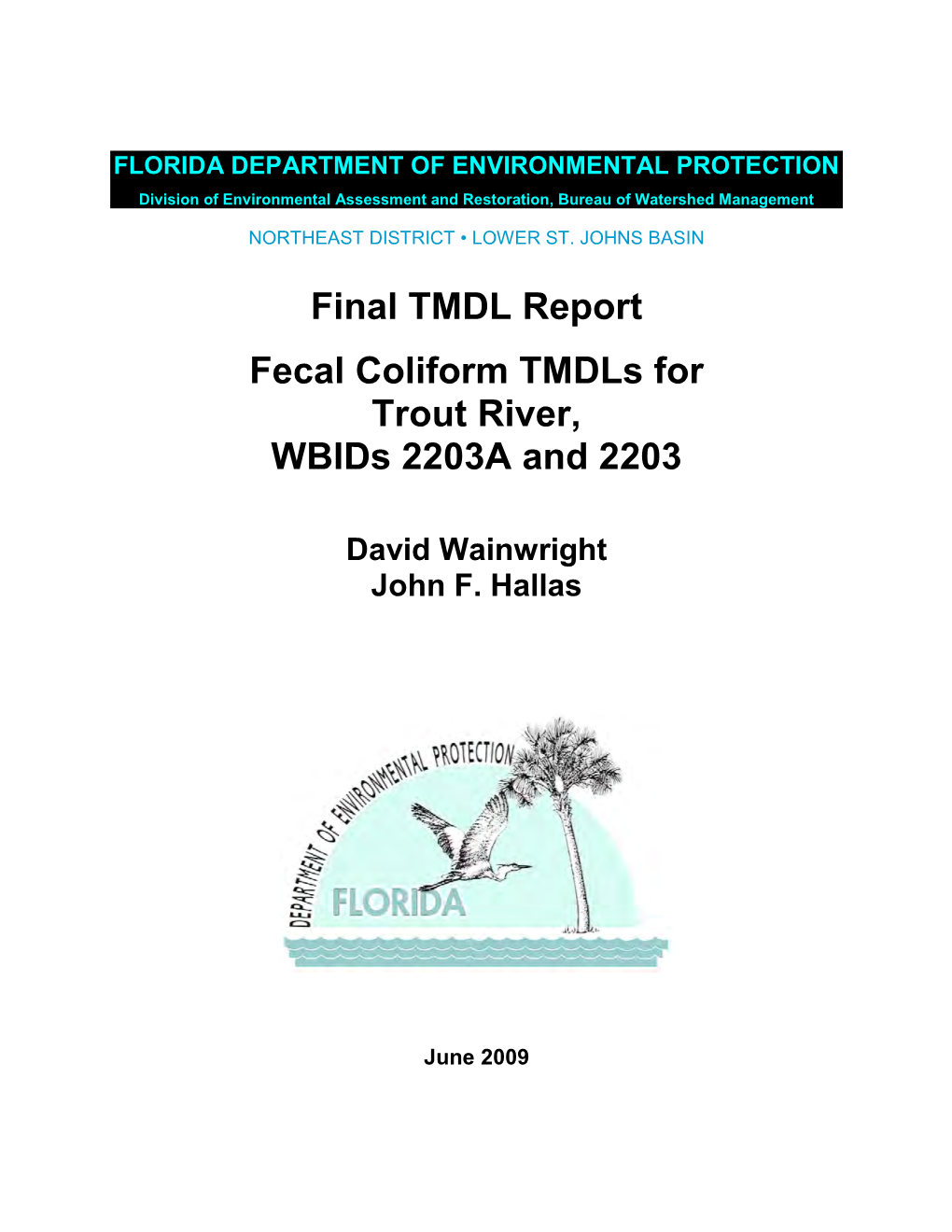 Final TMDL Report Fecal Coliform Tmdls for Trout River, Wbids