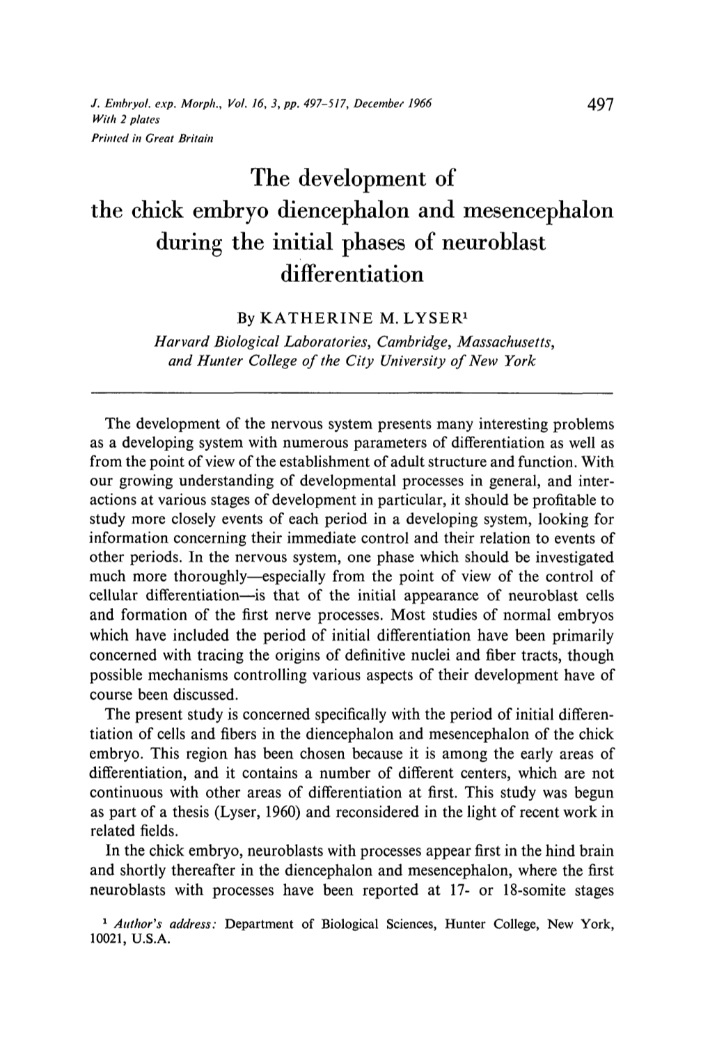 The Development of the Chick Embryo Diencephalon and Mesencephalon During the Initial Phases of Neuroblast Differentiation