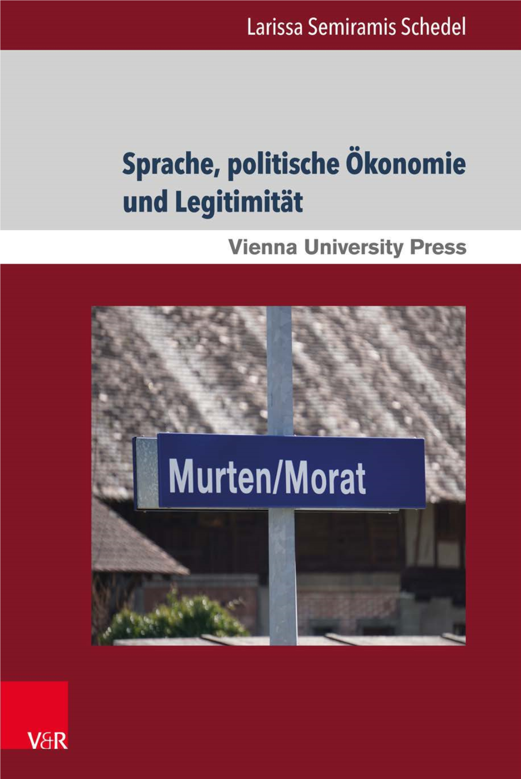 Sprache, Politische Ökonomie Und Legitimität