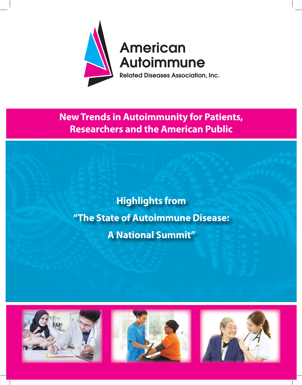 New Trends in Autoimmunity for Patients, Researchers and the American Public