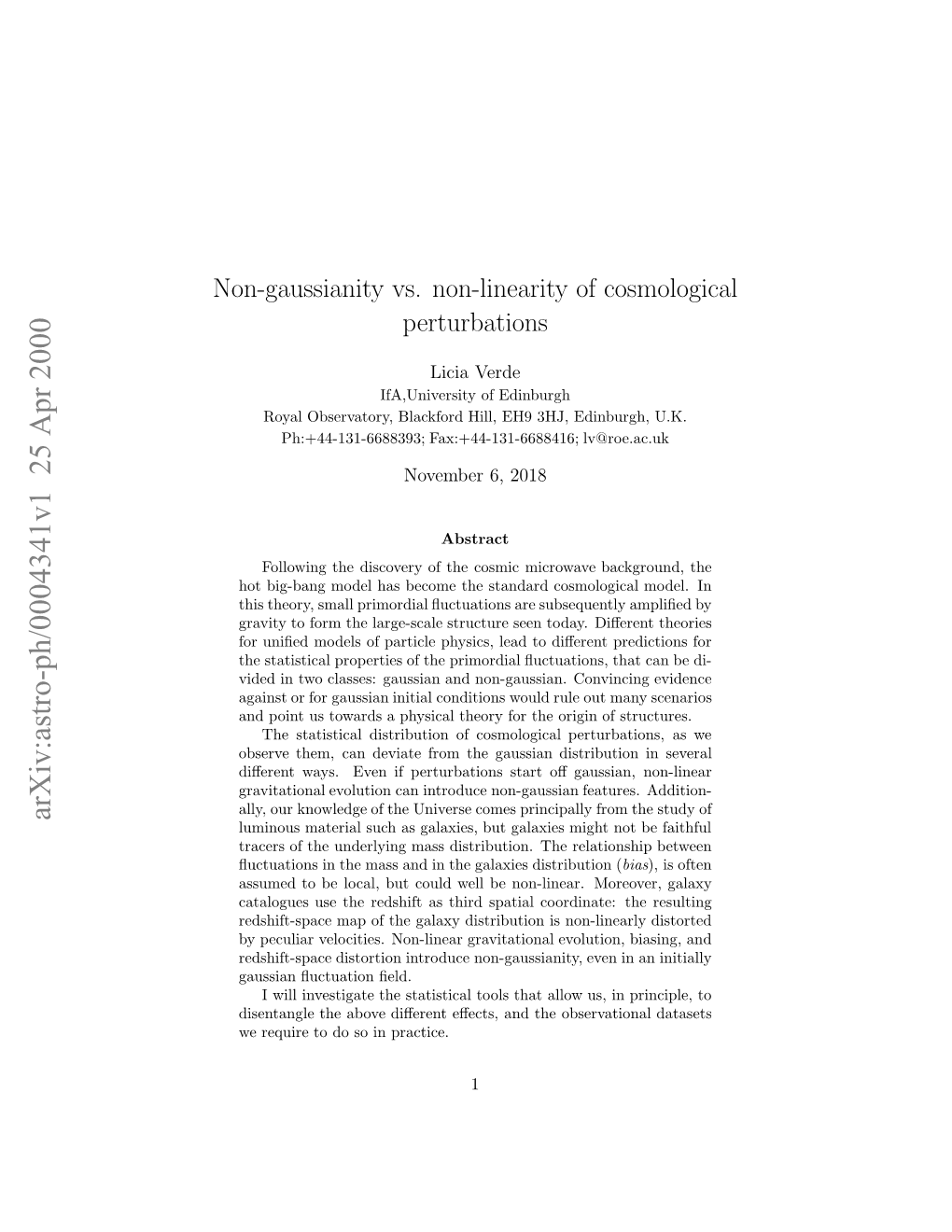 Non-Gaussianity Vs. Non-Linearity of Cosmological Perturbations