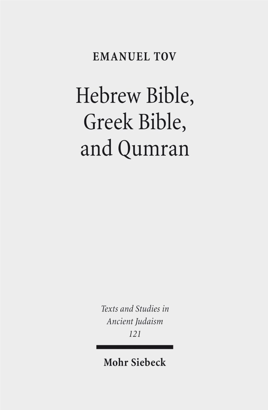 Hebrew-Bible-Greek-Bible-And-Qumran-Collected