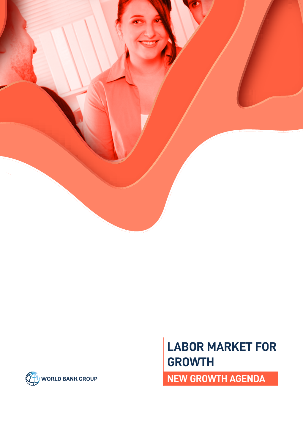 Labor Market for Growth