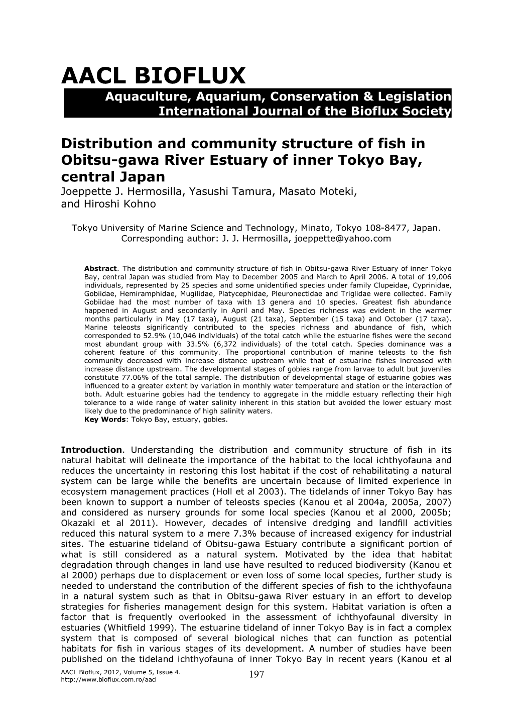 Distribution and Community Structure of Fish in Obitsu-Gawa River Estuary of Inner Tokyo Bay, Central Japan Joeppette J
