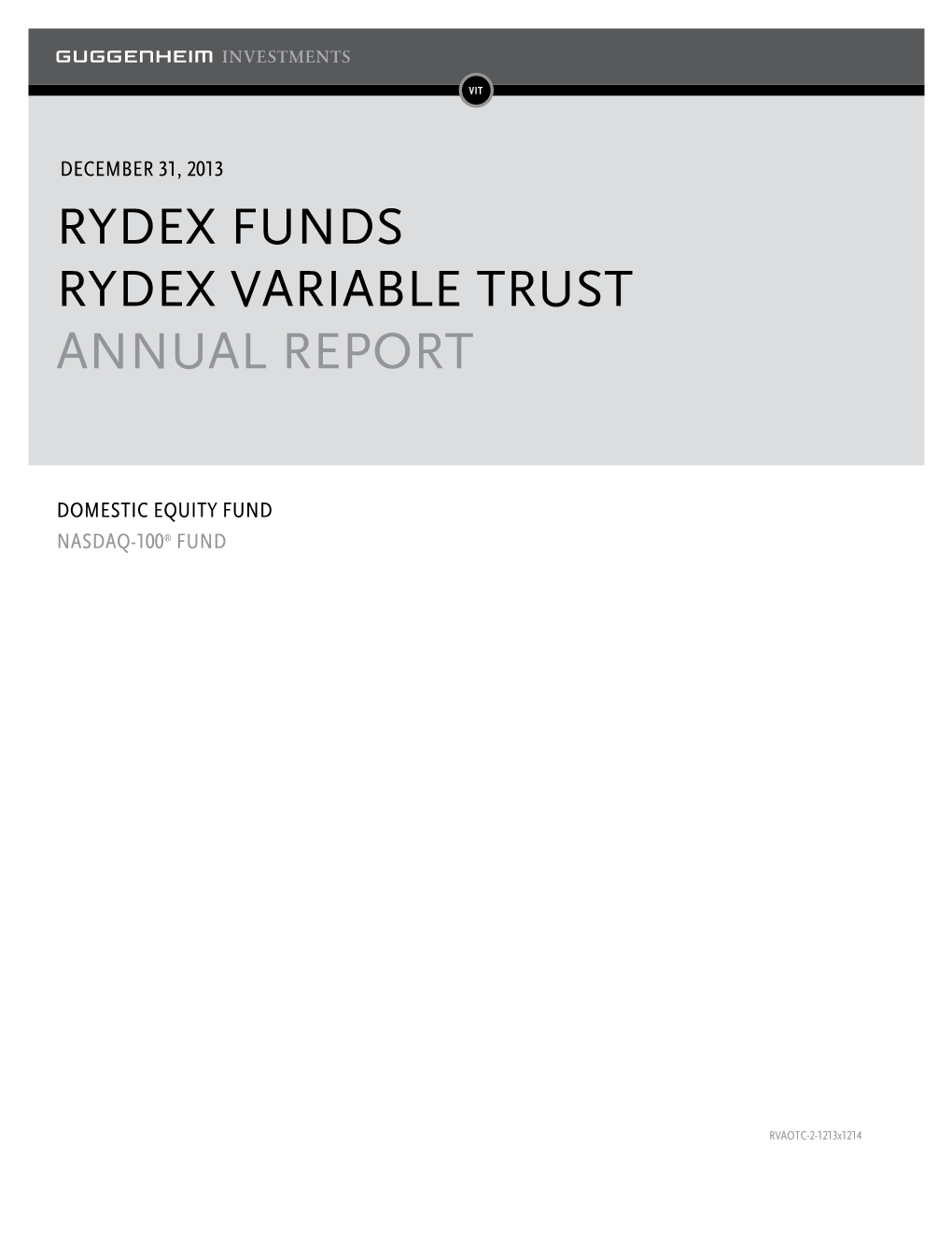 Rydex Funds Rydex Variable Trust Annual Report