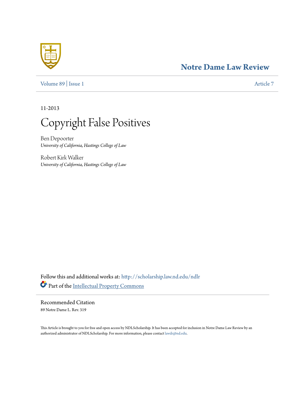 Copyright False Positives Ben Depoorter University of California, Hastings College of Law