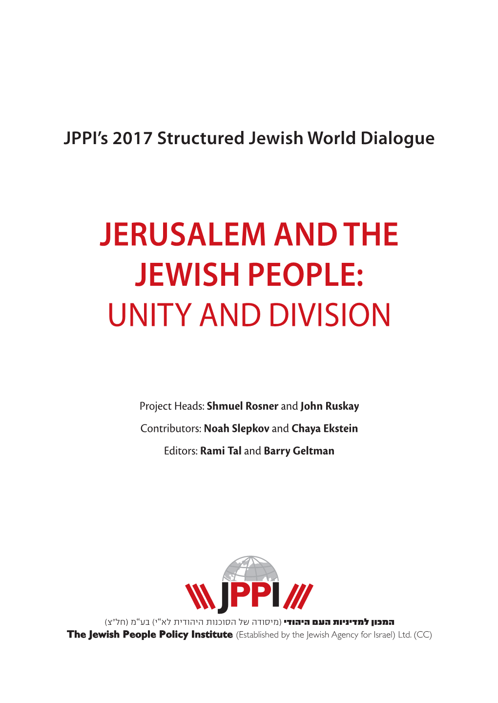 Jerusalem and the Jewish People: Unity and Division