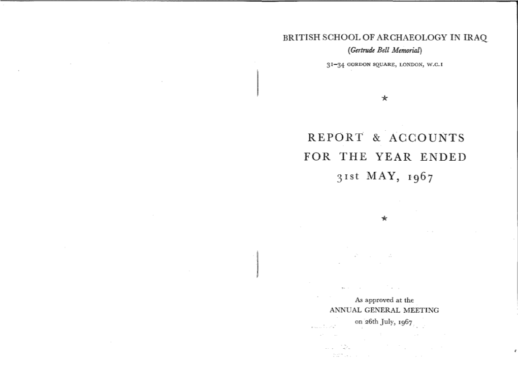 REPORT & ACCOUNTS for the YEAR ENDED 31St MAY, Rg67