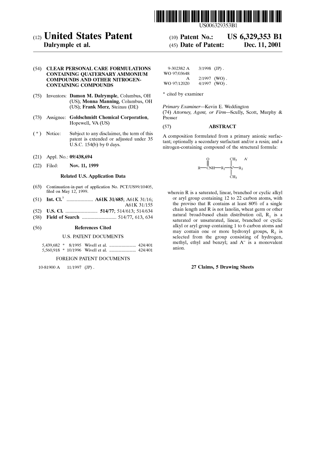 (12) United States Patent (10) Patent No.: US 6,329,353 B1 Dalrymple Et Al