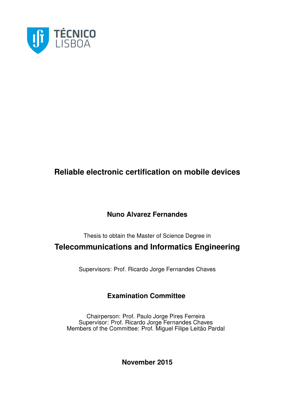 Reliable Electronic Certification on Mobile Devices