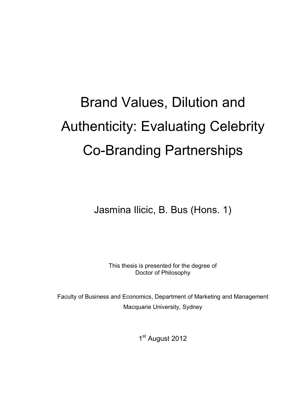 Brand Values, Dilution and Authenticity: Evaluating Celebrity Co-Branding Partnerships