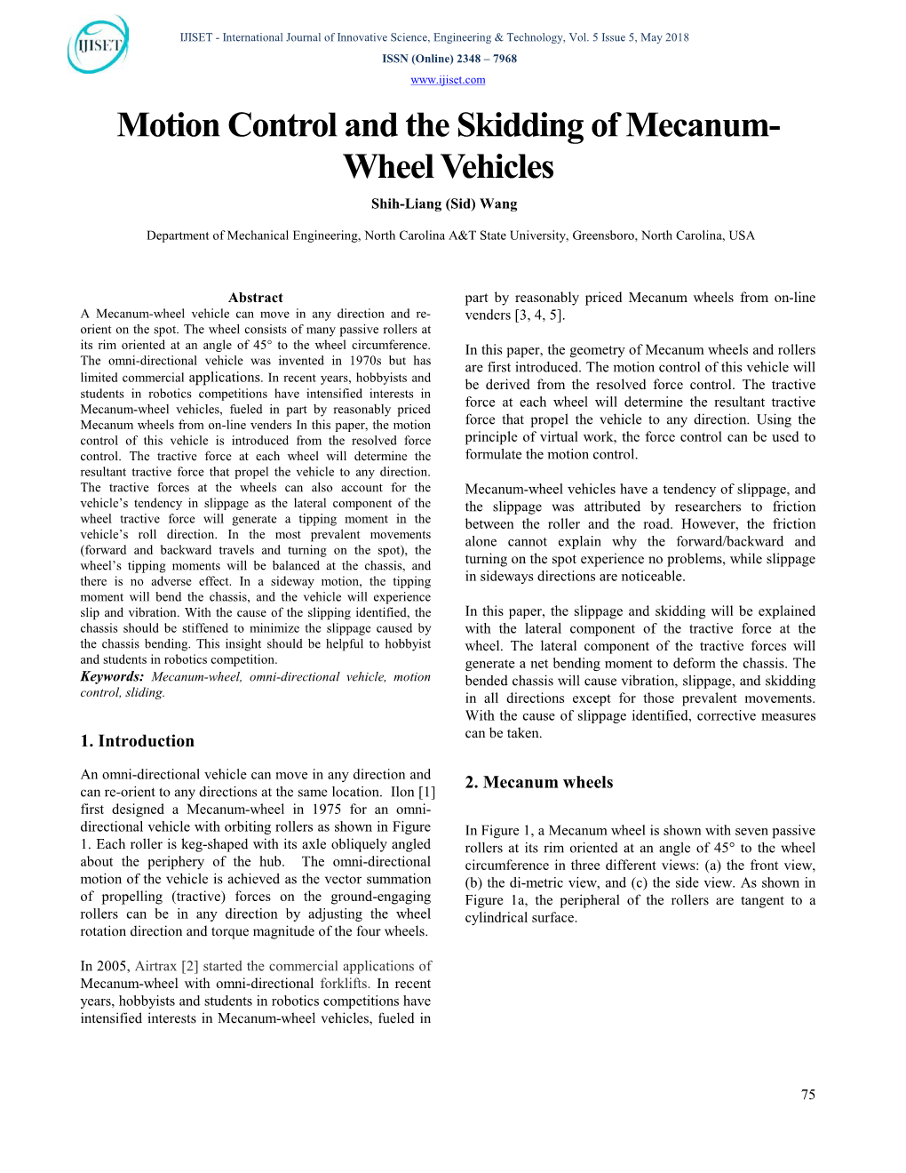 Motion Control and the Skidding of Mecanum- Wheel Vehicles Shih-Liang (Sid) Wang