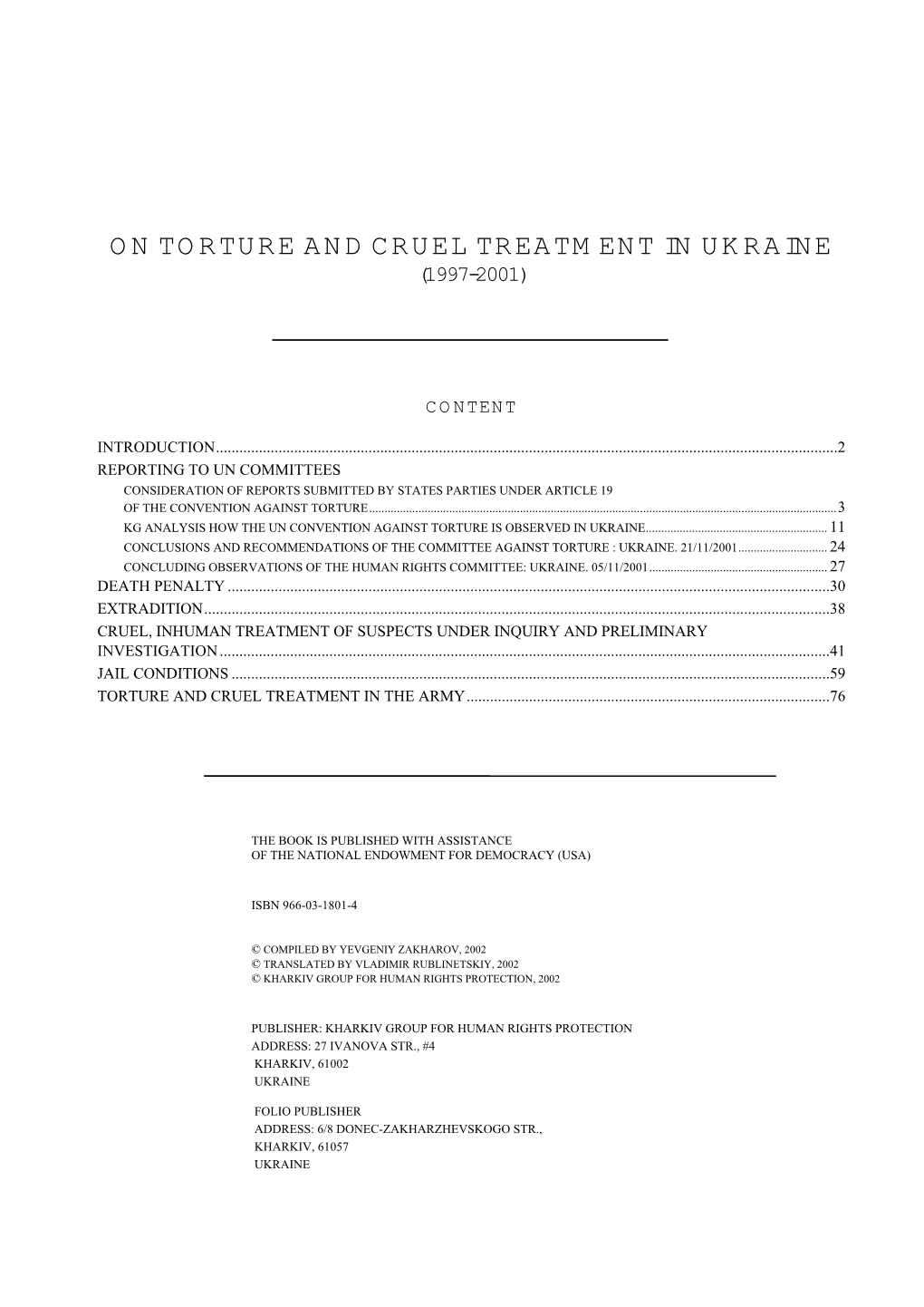 On Torture and Cruel Treatm Ent in Ukraine (1997-2001)