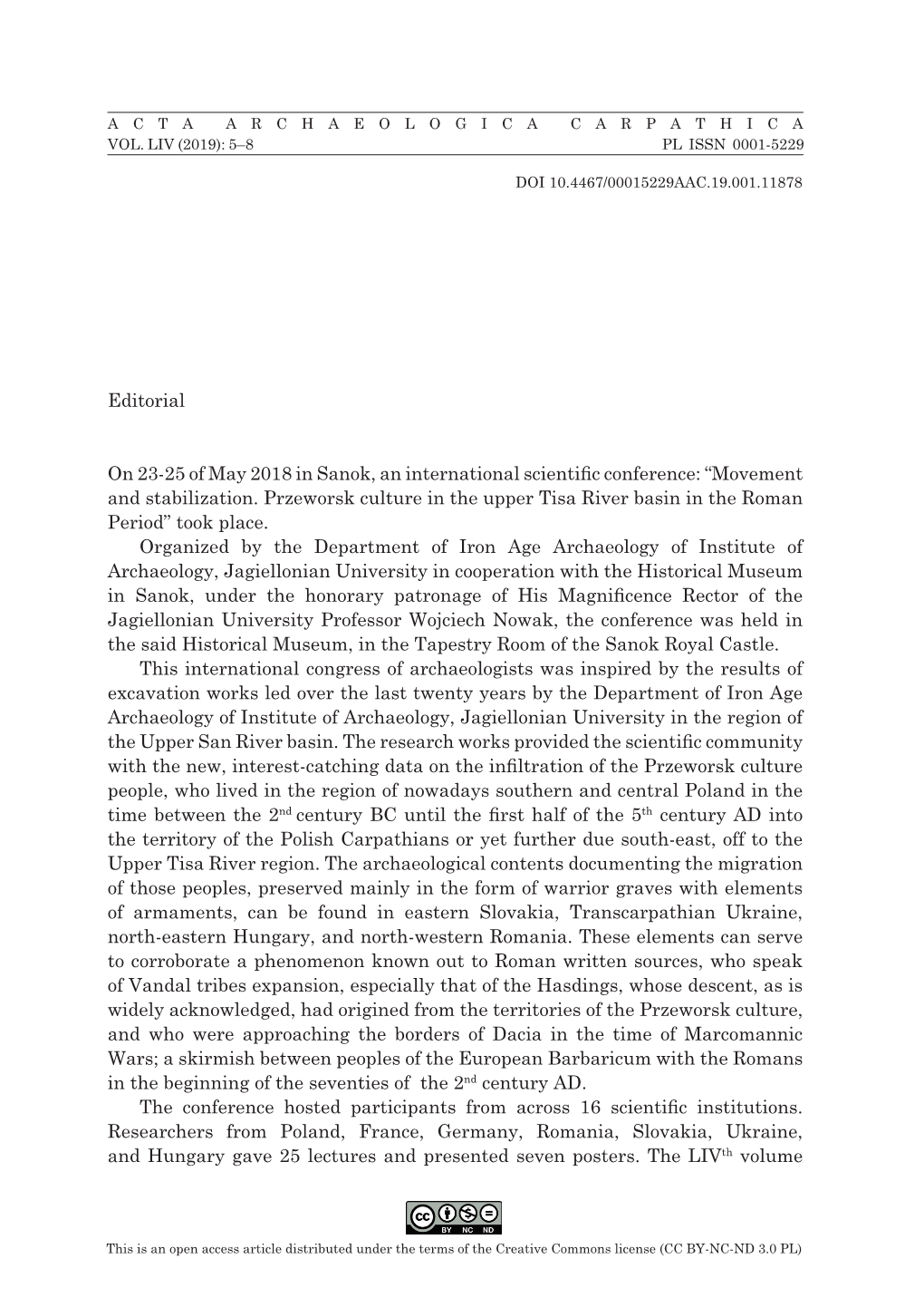 Movement and Stabilization. Przeworsk Culture in the Upper Tisa River Basin in the Roman Period” Took Place