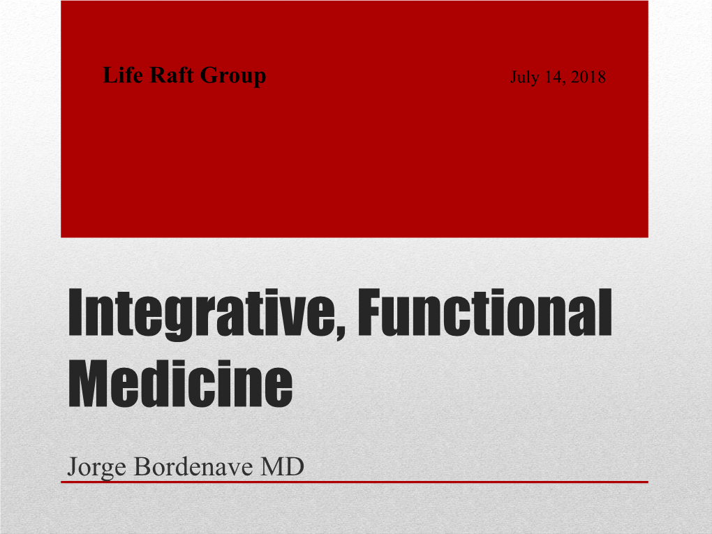 Integrative, Functional Medicine