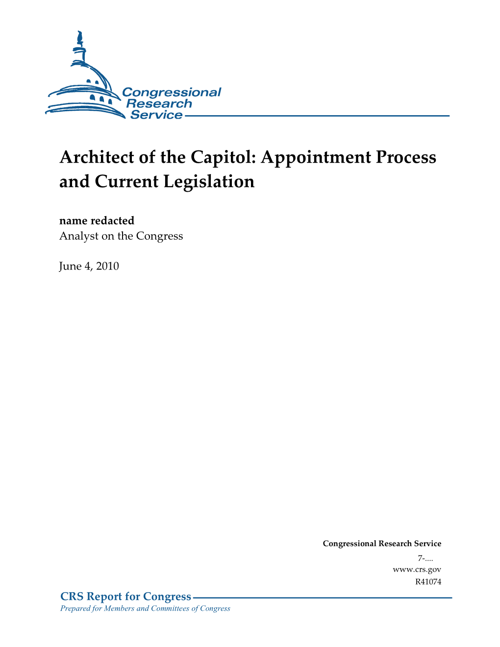 Appointment Process and Current Legislation Name Redacted Analyst on the Congress