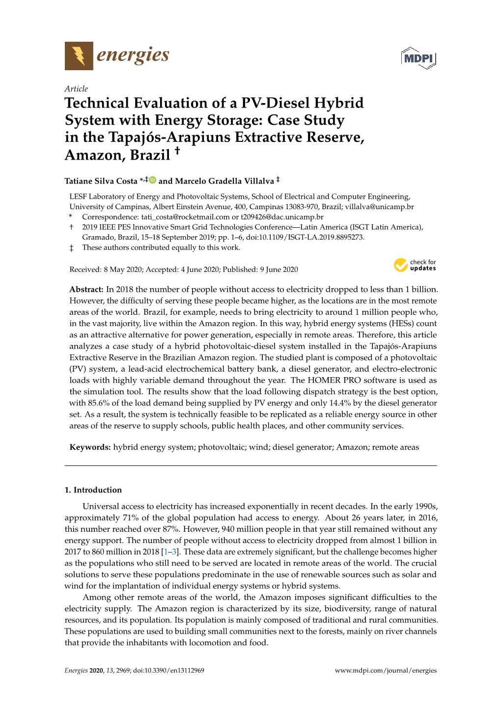 Technical Evaluation of a PV-Diesel Hybrid System with Energy Storage: Case Study in the Tapajós-Arapiuns Extractive Reserve, Amazon, Brazil †