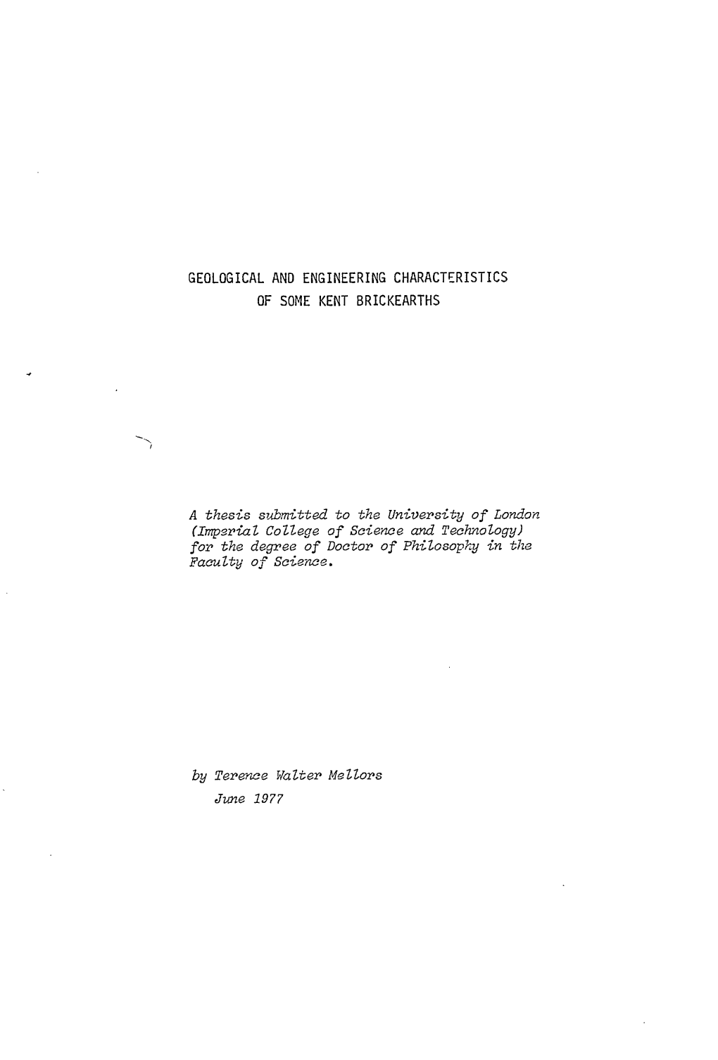 A Thesis Submitted to the University of London (Imperial College of Science and Technology) for the Degree of Doctor of Philosophy in the Faculty of Science