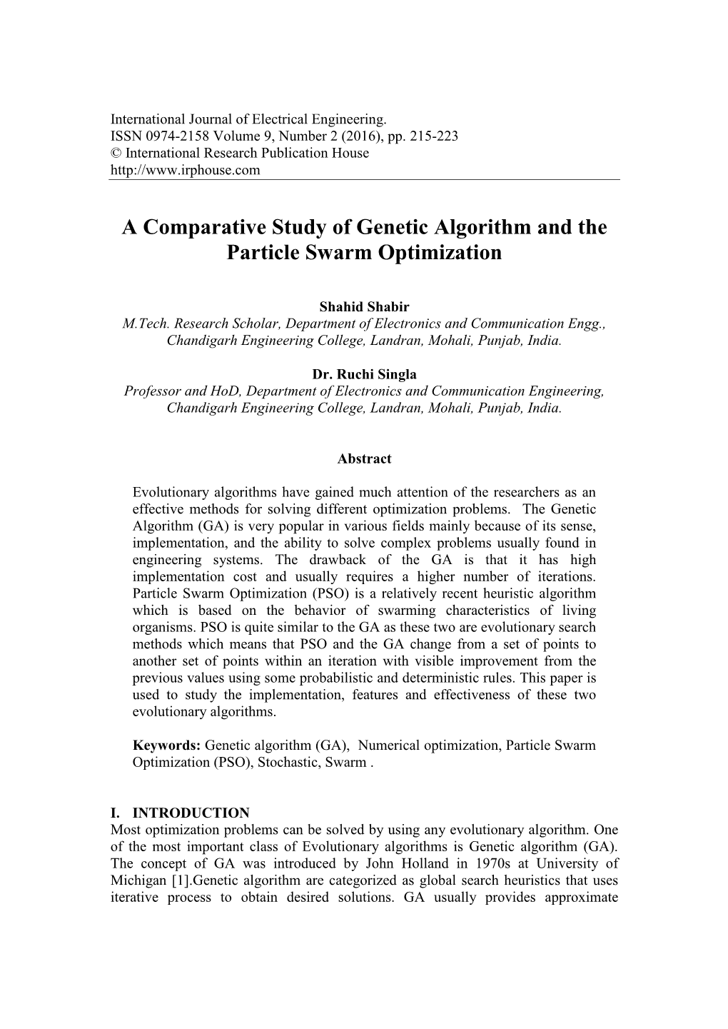 A Comparative Study of Genetic Algorithm and the Particle Swarm Optimization