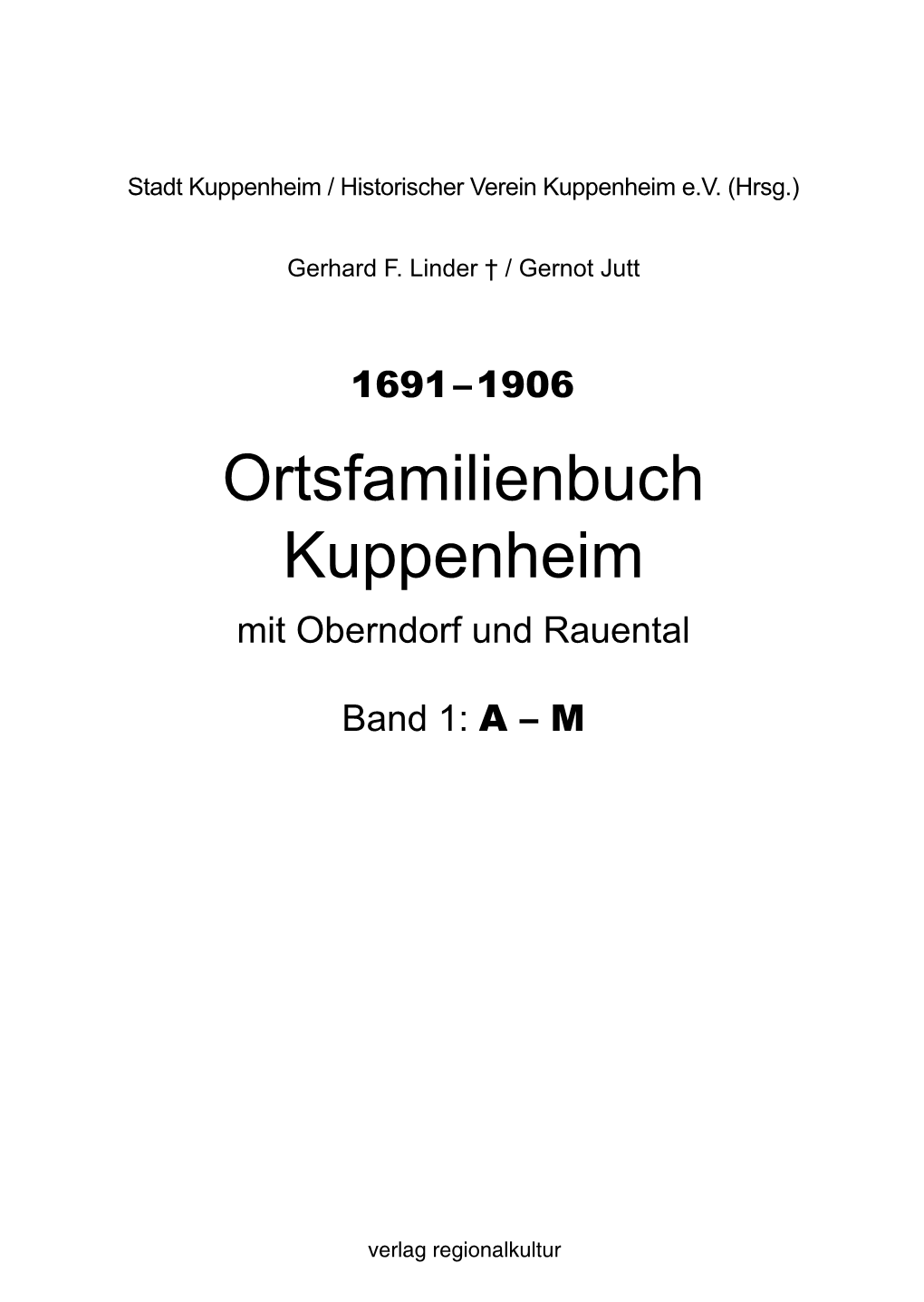Ortsfamilienbuch Kuppenheim Mit Oberndorf Und Rauental