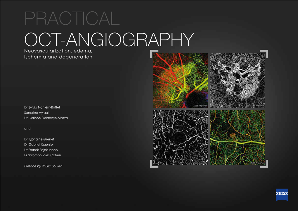 PRACTICAL OCT-ANGIOGRAPHY Neovascularization, Edema, Ischemia and Degeneration