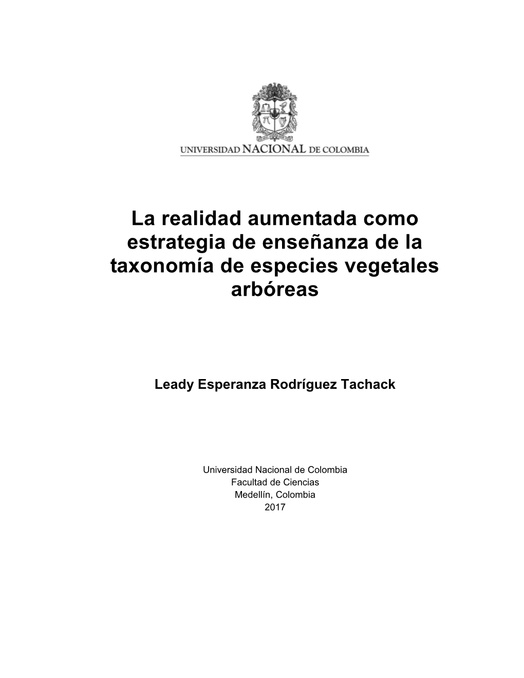 La Realidad Aumentada Como Estrategia De Enseñanza De La Taxonomía De Especies Vegetales Arbóreas